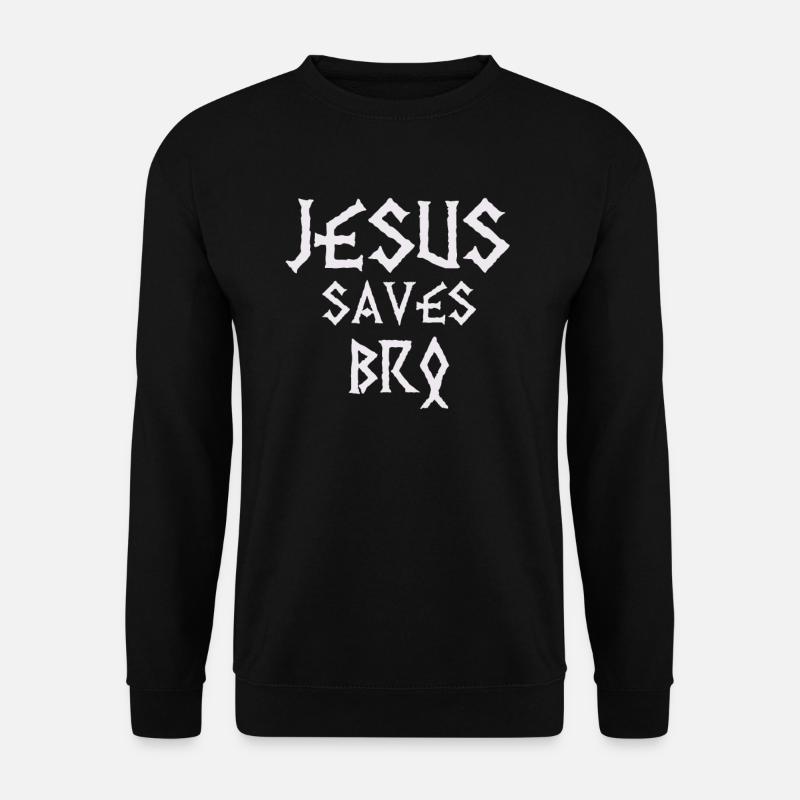 Jesus Saves Bro, Geschenk Shirt silver Design - Unisex Pullover - Schwarz