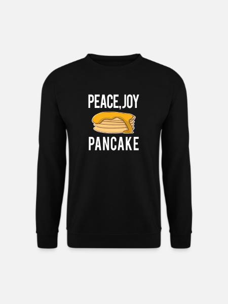 Witzige lustige Sprüche PEACE JOY PANCAKE Geschenk - Unisex Pullover - Schwarz
