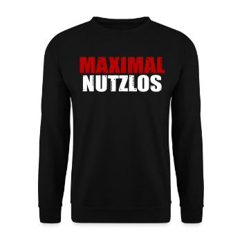 Maximal nutzlos Spruch Arbeit Geschenkidee - Unisex Pullover - Schwarz - Vorne - Alina (178cm) & Michal (187cm)
