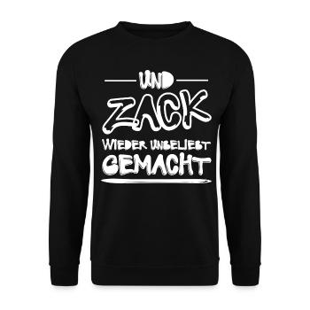 Und Zack Wieder Unbeliebt Gemacht Lustig Sprüche - Unisex Pullover - Schwarz - Vorne - Alina (178cm) & Michal (187cm)