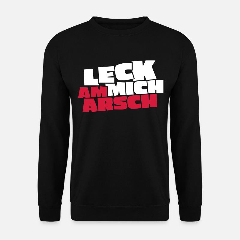 LECK MICH AM ARSCH - Unisex Pullover - Schwarz