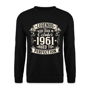 Octobre Né 1961 Légendes Anniversaire - Sweat-shirt Unisexe - noir - Devant - Alina (178cm) & Michal (187cm)