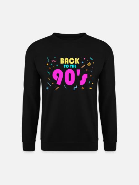 Back to the 90s Outfit 90's Party 90's Kostüm - Unisex Pullover - Schwarz