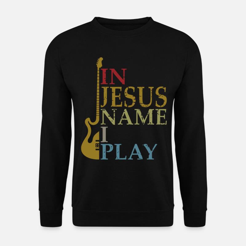 In Jesus Name I Play Bass Guitar Guitarist Player - Unisex Pullover - Schwarz