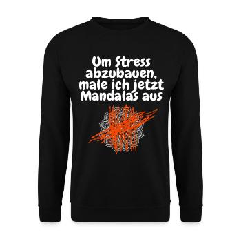 Um Stress abzubauen male ich jetzt Mandalas aus - Unisex Pullover - Schwarz - Vorne - Alina (178cm) & Michal (187cm)