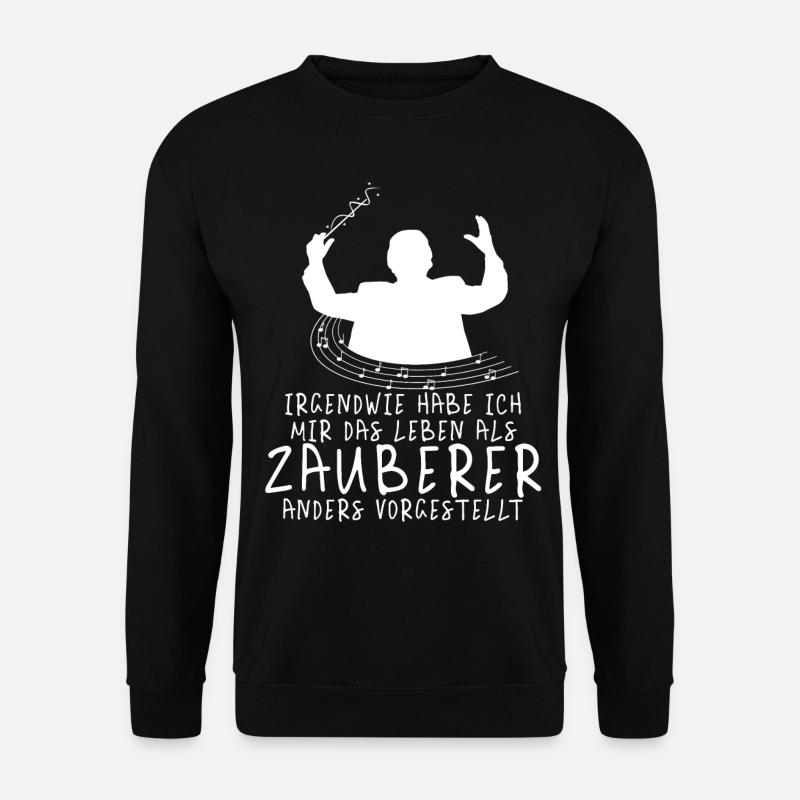 Dirigent Zauberer Musik Magier Spruch - Unisex Pullover - Schwarz