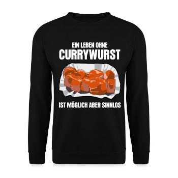 Currywurst lustiger Spruch mit Wurst - Unisex Pullover - Schwarz - Vorne - Alina (178cm) & Michal (187cm)
