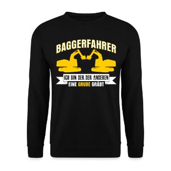Excavator driver funny saying with pit - Unisex Sweatshirt - black - Front - Alina (178cm) & Michal (187cm)