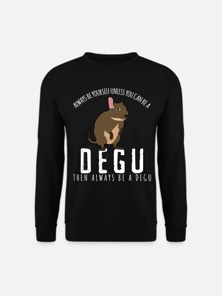 Degu lustiger Degus Spruch - Be yourself - Unisex Pullover - Schwarz