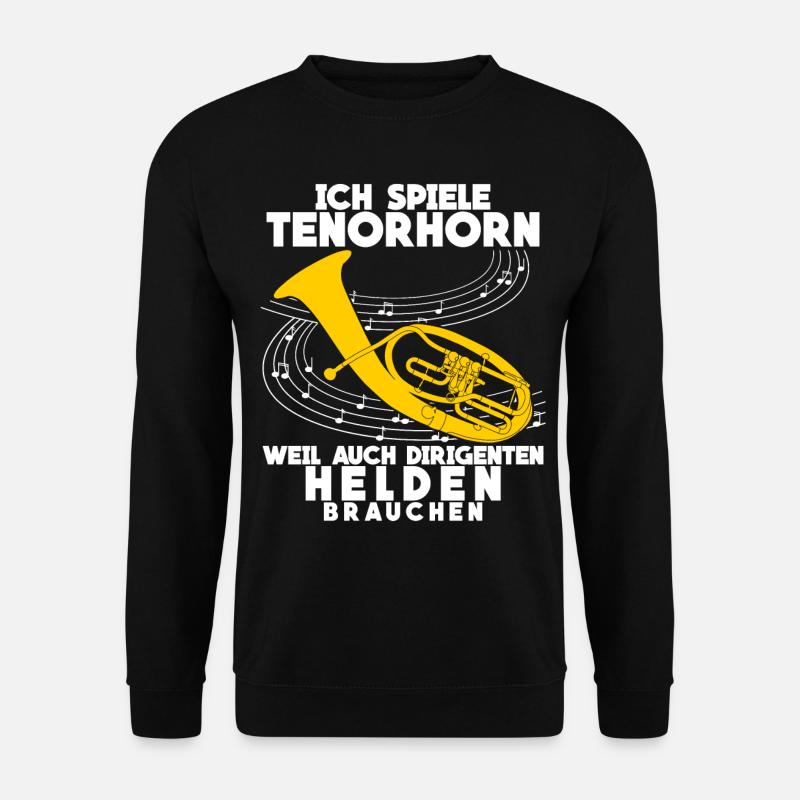 Tenorhorn Helden - lustiger Spruch - Unisex Pullover - Schwarz