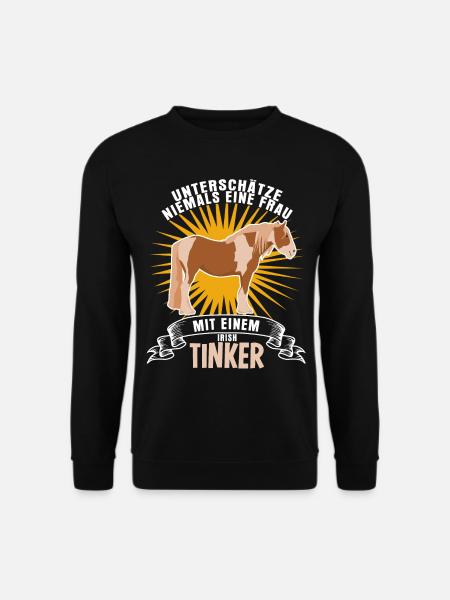 Irish Tinker lustiger Pferde Spruch - Unisex Pullover - Schwarz