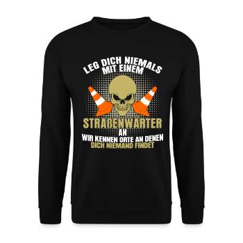 Straßenbauer Straßenwärter Spruch lustig - Unisex Pullover - Schwarz - Vorne - Alina (178cm) & Michal (187cm)