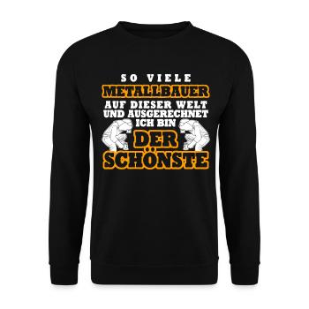 Metallbauer lustiger Spruch Der Schönste - Unisex Pullover - Schwarz - Vorne - Alina (178cm) & Michal (187cm)