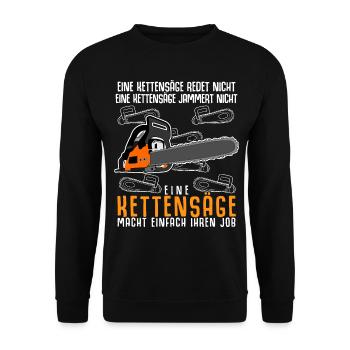 Kettensägen - Holzfäller Sägen Spruch - Unisex Pullover - Schwarz - Vorne - Alina (178cm) & Michal (187cm)