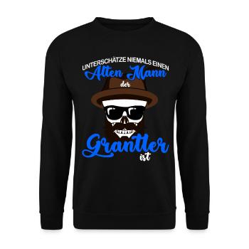 Grantler Spruch bayrisch - Alter Mann - Unisex Pullover - Schwarz - Vorne - Alina (178cm) & Michal (187cm)