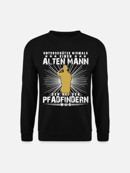 Pfadfinder Spruch Witz - Alter Mann - Unisex Pullover - Schwarz