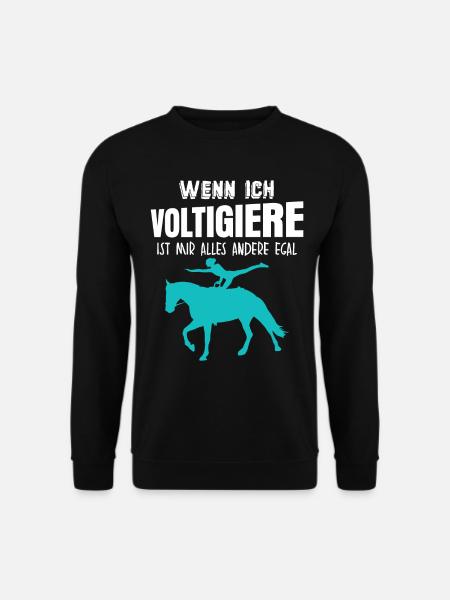 Voltigieren Reitsport Spruch - Unisex Pullover - Schwarz