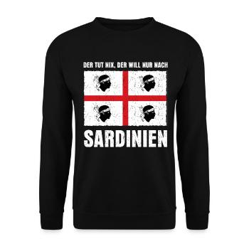 Sardinien Italien Urlaub Spruch - Unisex Pullover - Schwarz - Vorne - Alina (178cm) & Michal (187cm)