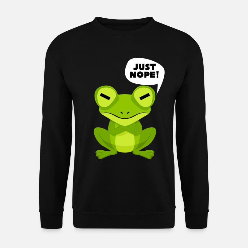 Frosch Spruch - Just Nope! - Unisex Pullover - Schwarz