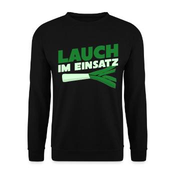 Lauch im Einsatz - Fitness Spruch - Unisex Pullover - Schwarz - Vorne - Alina (178cm) & Michal (187cm)