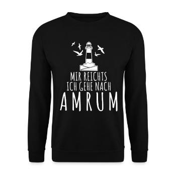 Amrum Spruch - Mir reichts - Unisex Pullover - Schwarz - Vorne - Alina (178cm) & Michal (187cm)