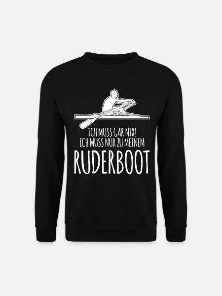 Ruderboot Rudern Ruderer Spruch - Unisex Pullover - Schwarz