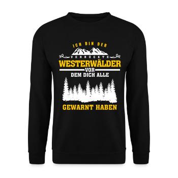 Westerwald verrückter Westerwälder Witz - Unisex Pullover - Schwarz - Vorne - Alina (178cm) & Michal (187cm)