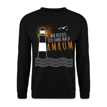 Amrum Spruch - Mir reichts - Unisex Pullover - Schwarz - Vorne - Alina (178cm) & Michal (187cm)