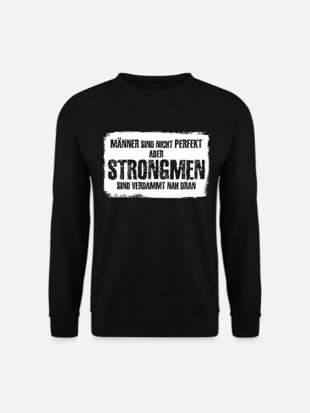 Strongman Spruch - Unisex Pullover - Schwarz