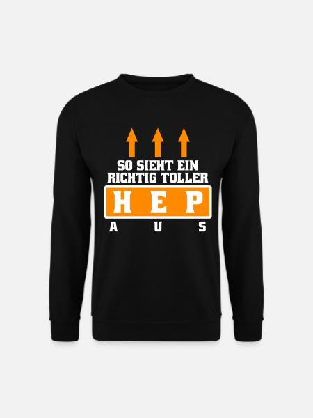 Heilerziehungspfleger HEP Spruch - Unisex Pullover - Schwarz