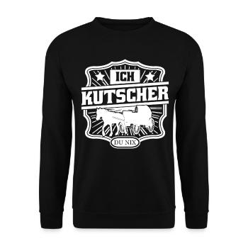 Kutsche Pferdekutsche Du Nix Kutscher - Unisex Pullover - Schwarz - Vorne - Alina (178cm) & Michal (187cm)