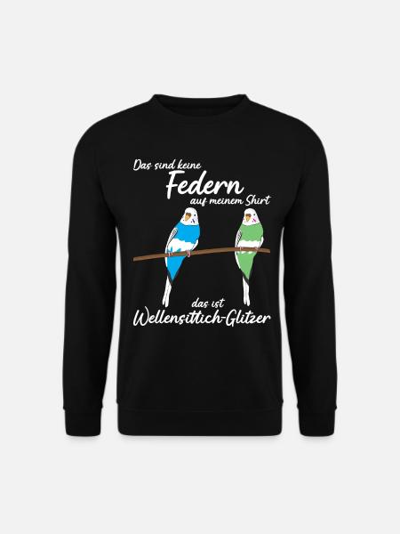 Wellensittiche Federn Wellensittich - Unisex Pullover - Schwarz