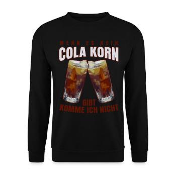 Cola Korn Alkohol Spruch Saufen - Unisex Pullover - Schwarz - Vorne - Alina (178cm) & Michal (187cm)