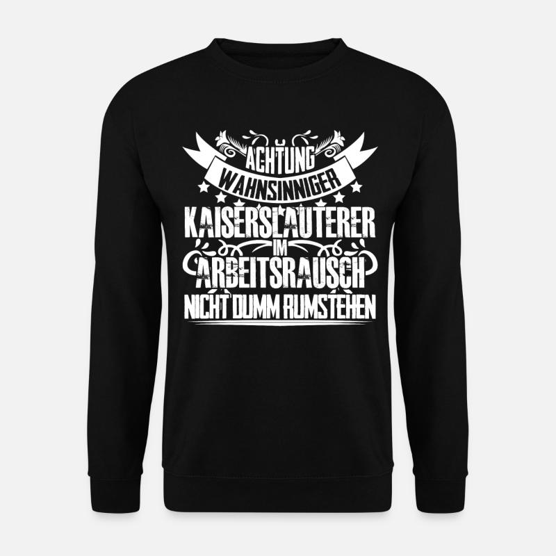Kaiserslauterer lustig Kaiserslautern - Unisex Pullover - Schwarz
