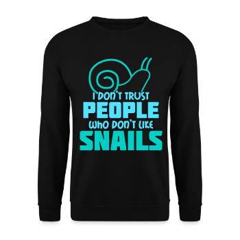 Snails Snails Snail Saying Snail - Unisex Sweatshirt - black - Front - Alina (178cm) & Michal (187cm)