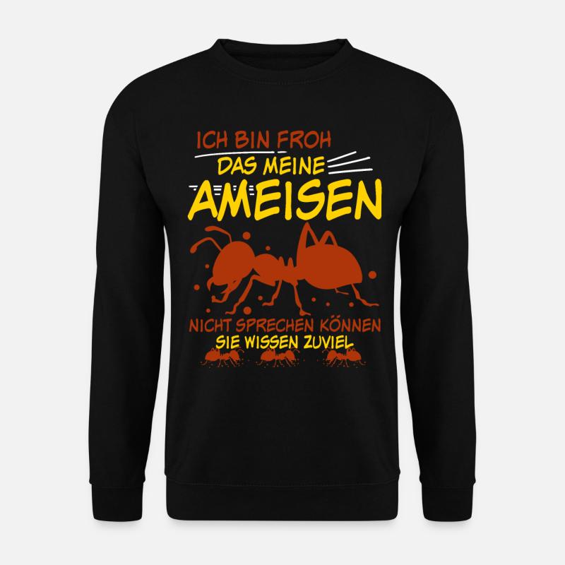 Ameise Ameisenfarm Ameisen - Unisex Pullover - Schwarz
