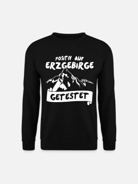 Erzgebirge Positiv getestet Erzgebirger - Unisex Pullover - Schwarz