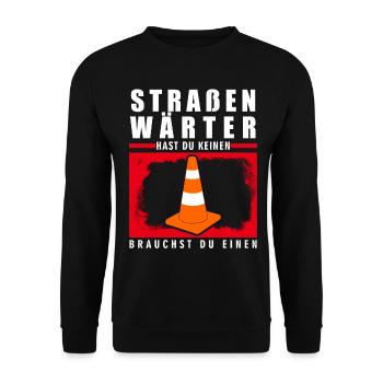 Straßenwärter Witz Straßenmeisterei - Unisex Pullover - Schwarz - Vorne - Alina (178cm) & Michal (187cm)