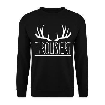 Tirol Tirolisiert Spruch Tiroler - Unisex Pullover - Schwarz - Vorne - Alina (178cm) & Michal (187cm)