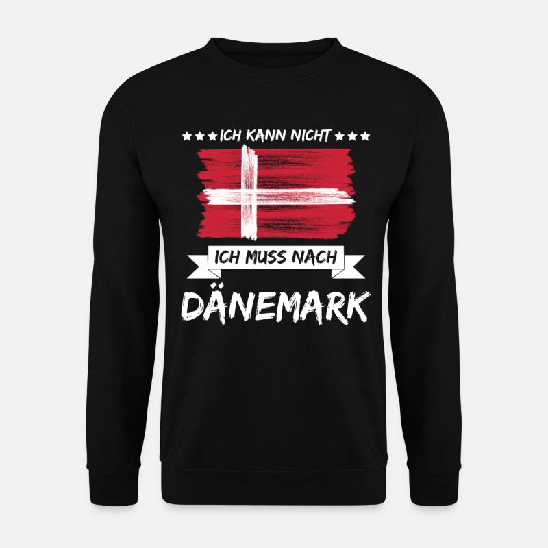 Denmark Ich muss nach Dänemark - Unisex Pullover - Schwarz