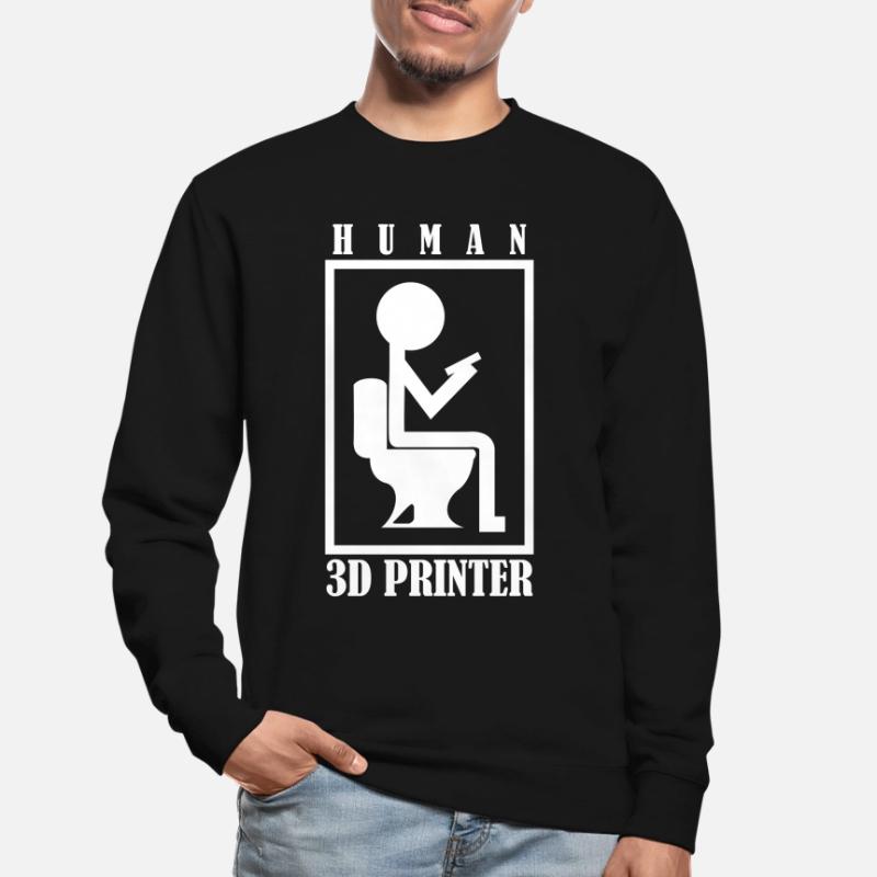3D Printer 3D Printer Toilet 3D Printer Unisex Sweatshirt