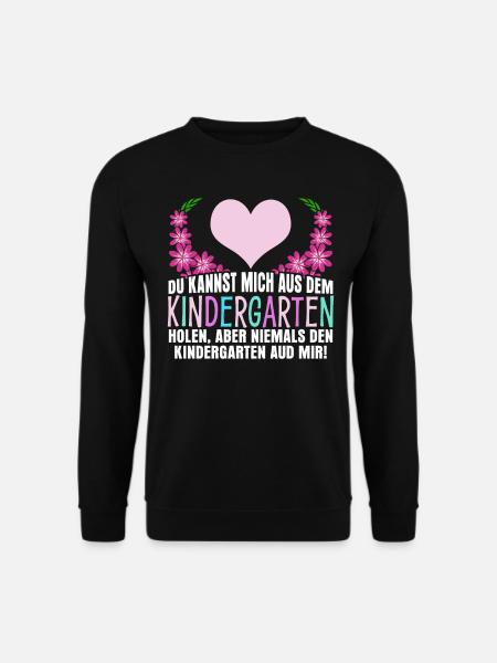 Kindergarten Witz Erzieherin Erzieher - Unisex Pullover - Schwarz