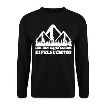 Eifel Eifelsüchtig Witz Wandern Eifler - Unisex Pullover - Schwarz - Vorne - Alina (178cm) & Michal (187cm)