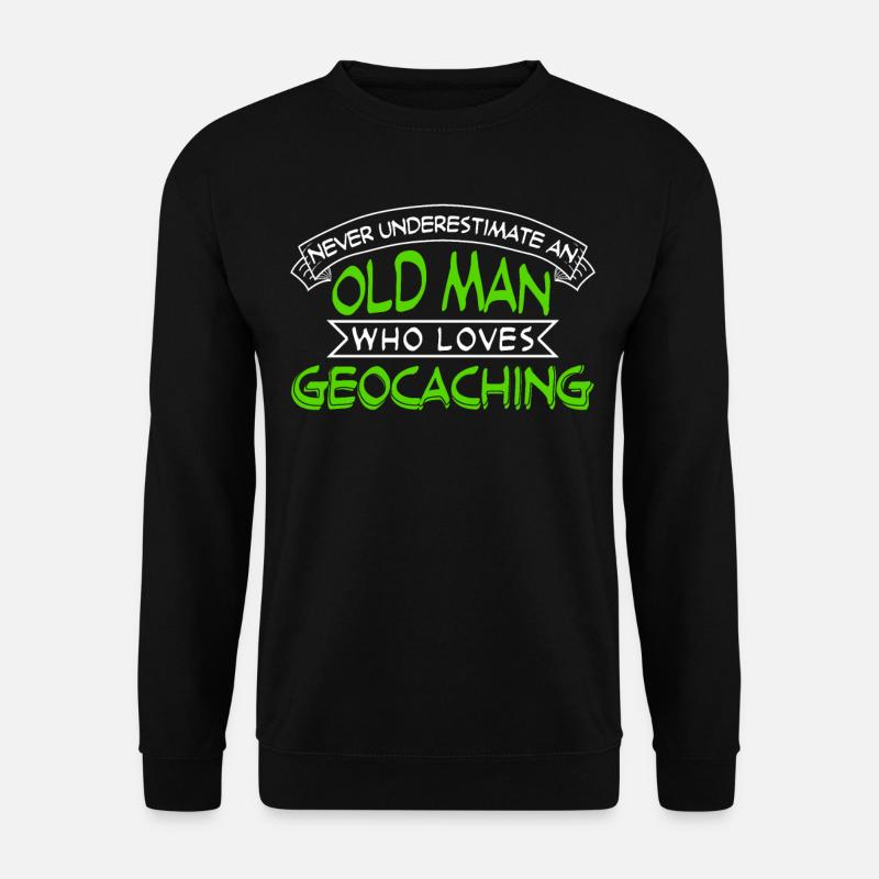 Geocacher old man with geocache - Unisex Sweatshirt - black