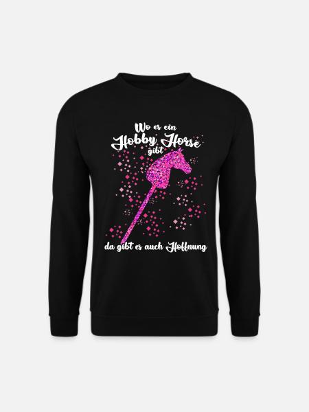 Hobby Horse Hobby Horsing Hobbyhorse - Unisex Pullover - Schwarz