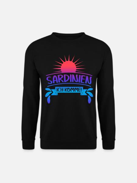 Sardegna Sardinien ich komme Sardinia - Unisex Pullover - Schwarz