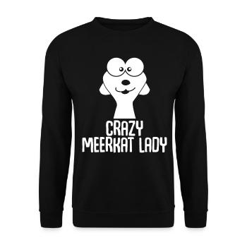 Erdmännchen Crazy Meerkat Lady - Unisex Sweatshirt - black - Front - Alina (178cm) & Michal (187cm)