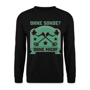 Sondeln Metalldetektor Detektor Sondler - Unisex Pullover - Schwarz - Vorne - Alina (178cm) & Michal (187cm)