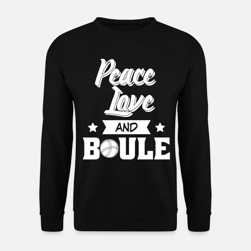 Boule Boulekugeln Petanque Witz Boccia - Unisex Pullover - Schwarz