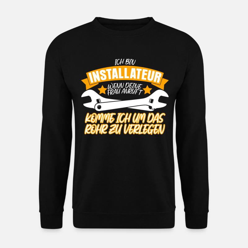 Heizungsbau Heizungsbauer Installateur - Unisex Pullover - Schwarz